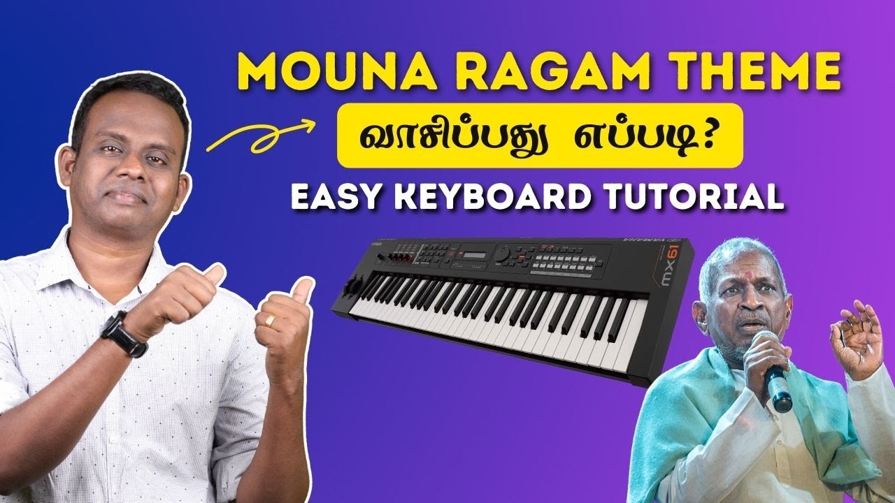 MOUNA RAGAM THEME | Tamil Keyboard Tutorial