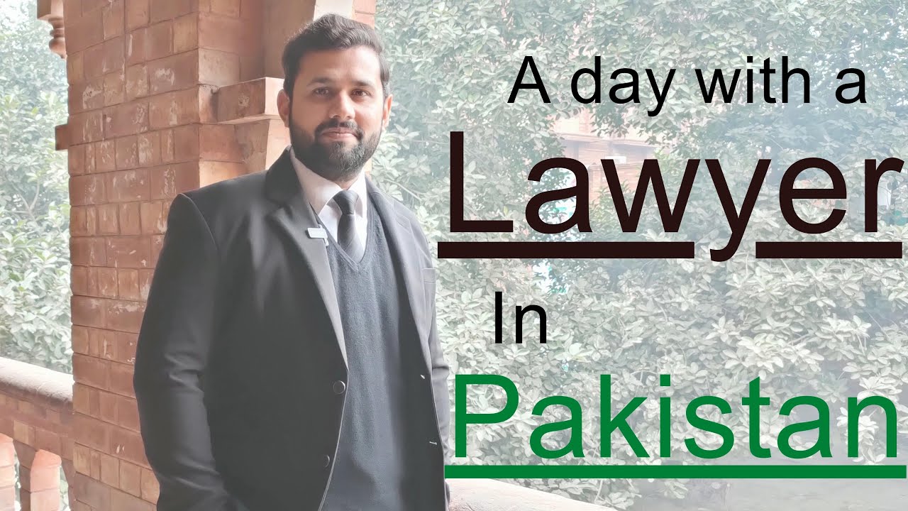 A day with a lawyer in Pakistan