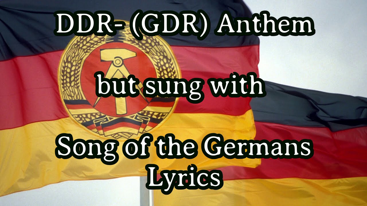 Sing with Karl - DDR- (GDR) Anthem but sung with "The Song of the Germans" (1841) Lyrics