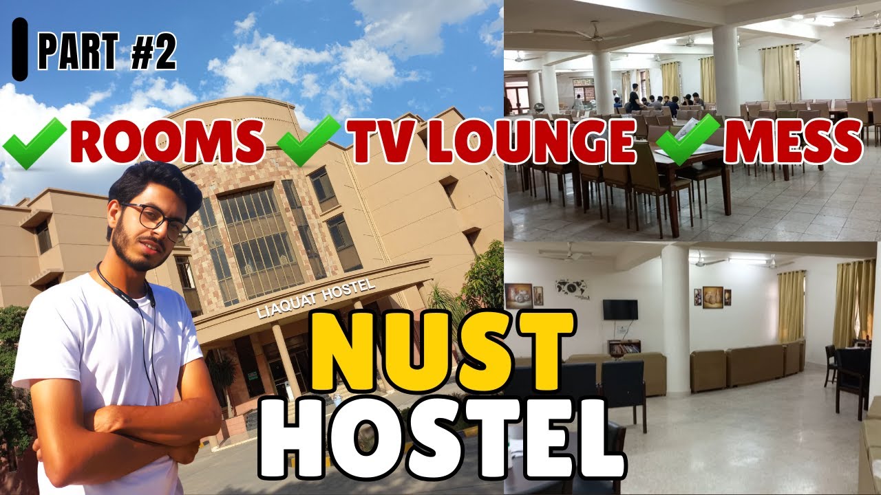 NUST Hostel Islamabad | Detailed video - part 2 | Life at NUST | Annan Maqbool