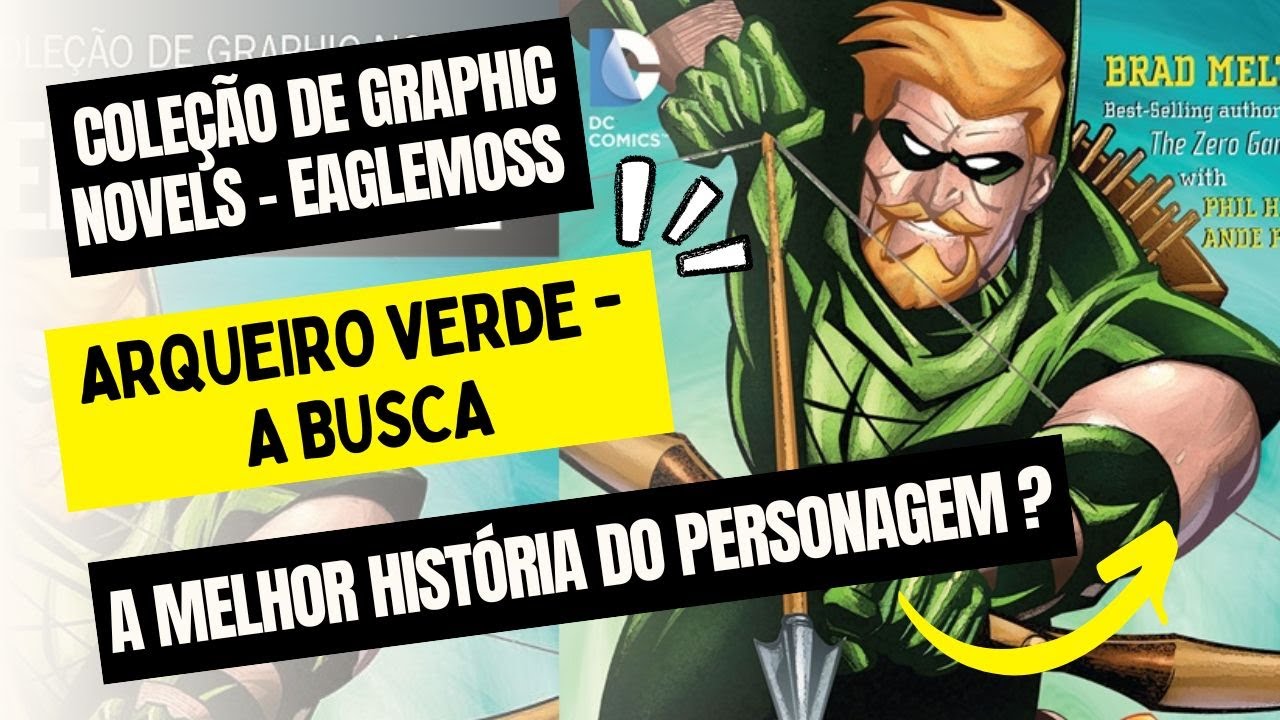 Arqueiro Verde - A Busca - Vale a pena ler ?