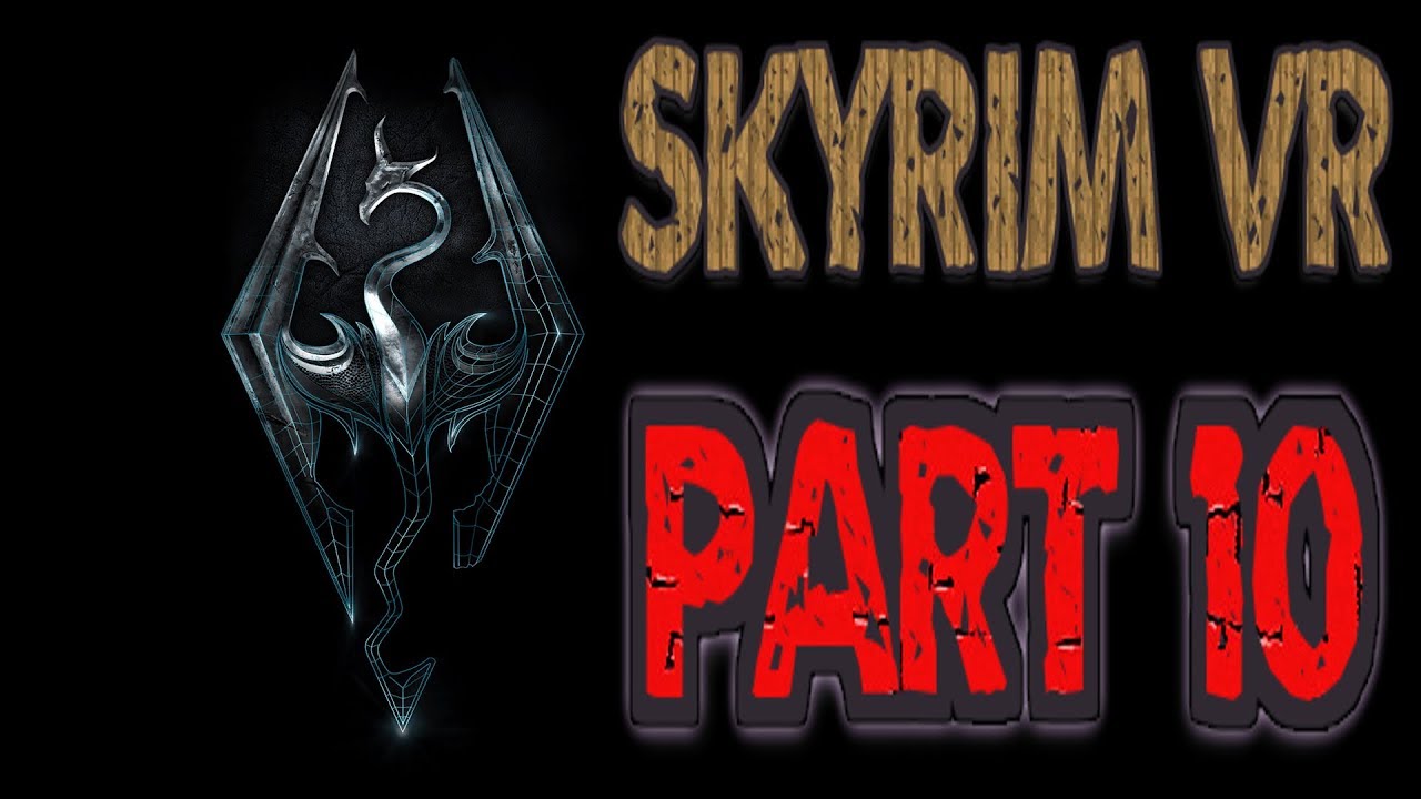 SKYRIM VR /// 
