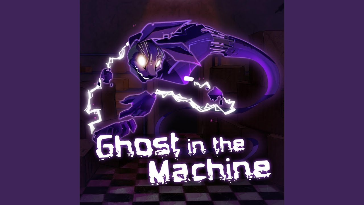 Ghost in the Machine