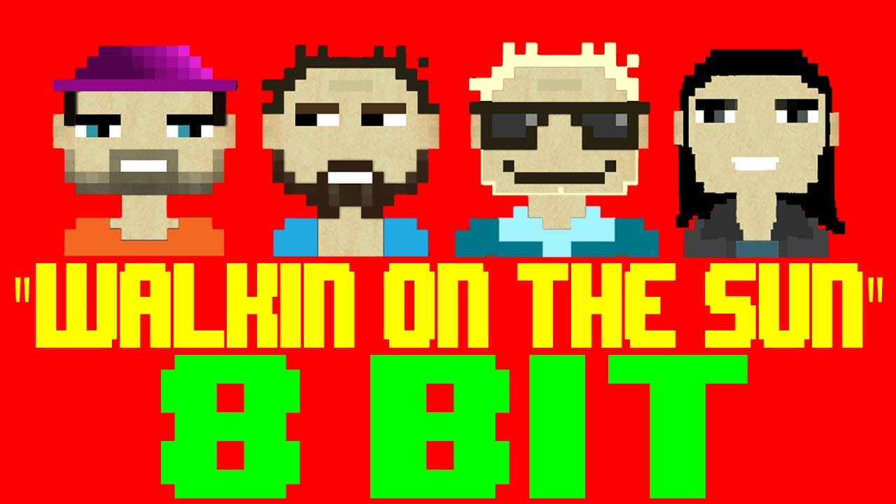 Walkin' On The Sun [8 Bit Tribute to Smash Mouth] - 8 Bit Universe