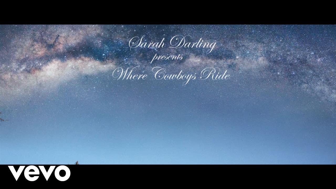 Sarah Darling - Where Cowboys Ride