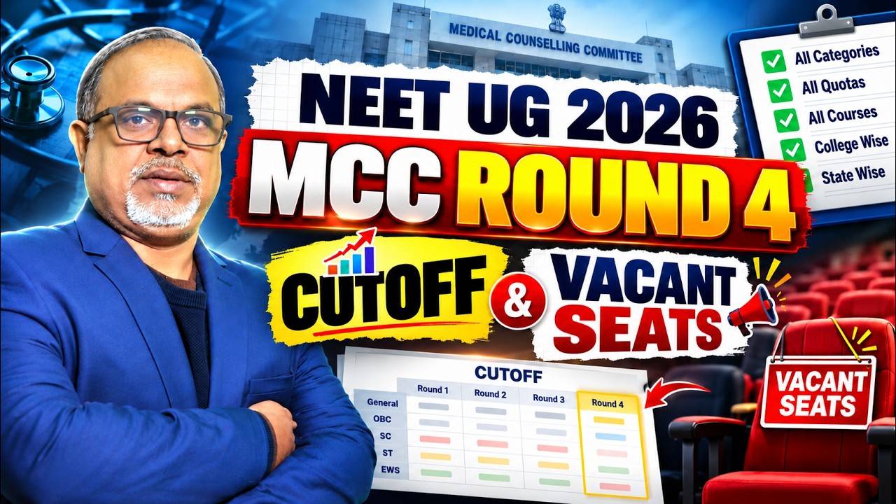 MCC NEET UG 2026 Round 4 Cutoff & Vacant Seats | Branch-Wise Closing Rank & Admission Chances