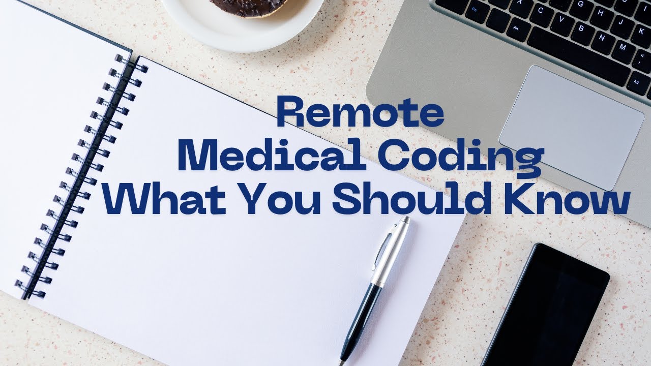 PROs and CONs OF REMOTE MEDICAL CODING
