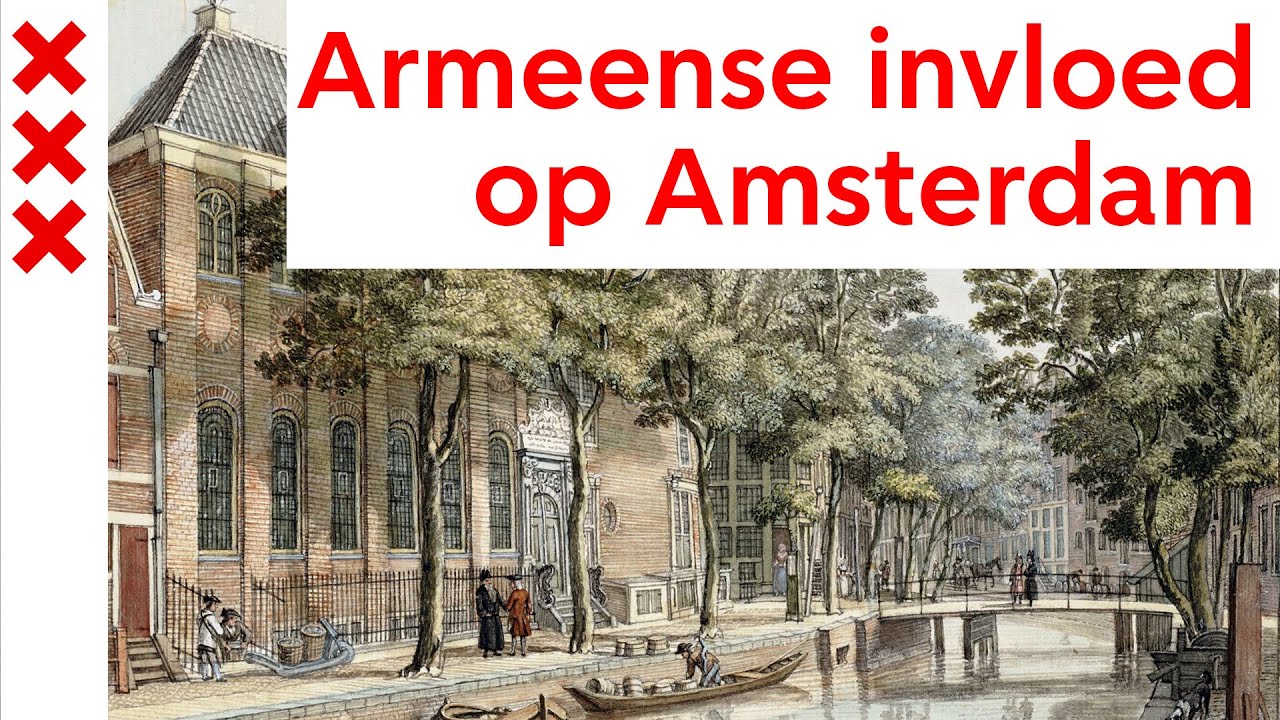 Armeense invloed op Amsterdam
