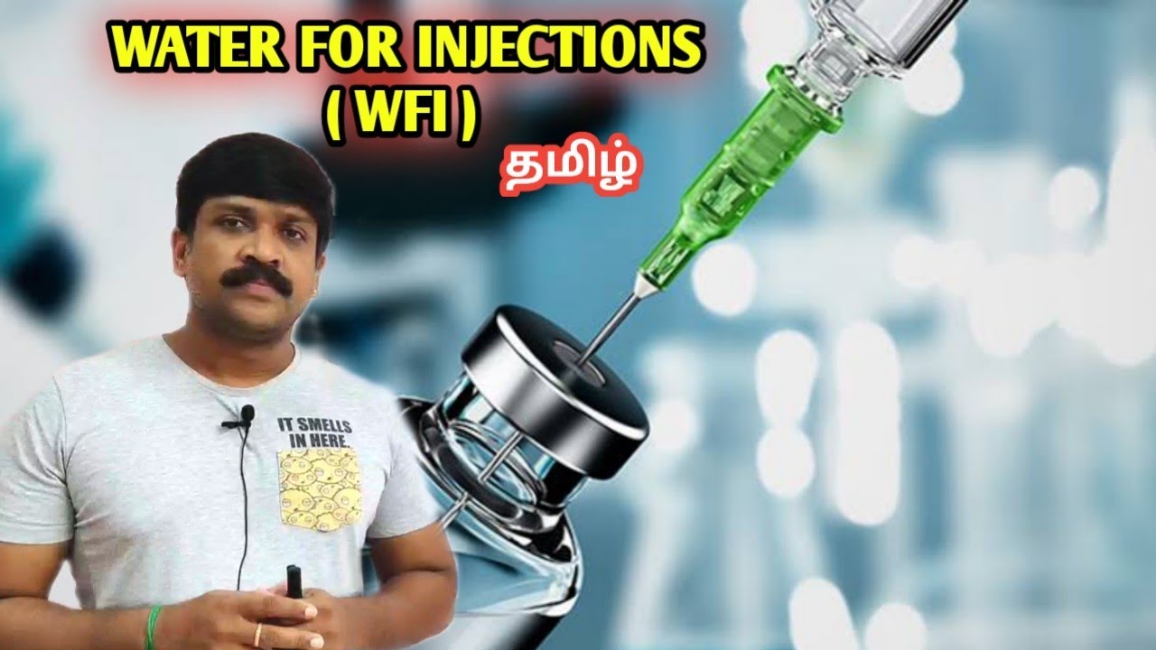 Water for injections WFI || Tamil || Pharma Utility || @lohisya_media
