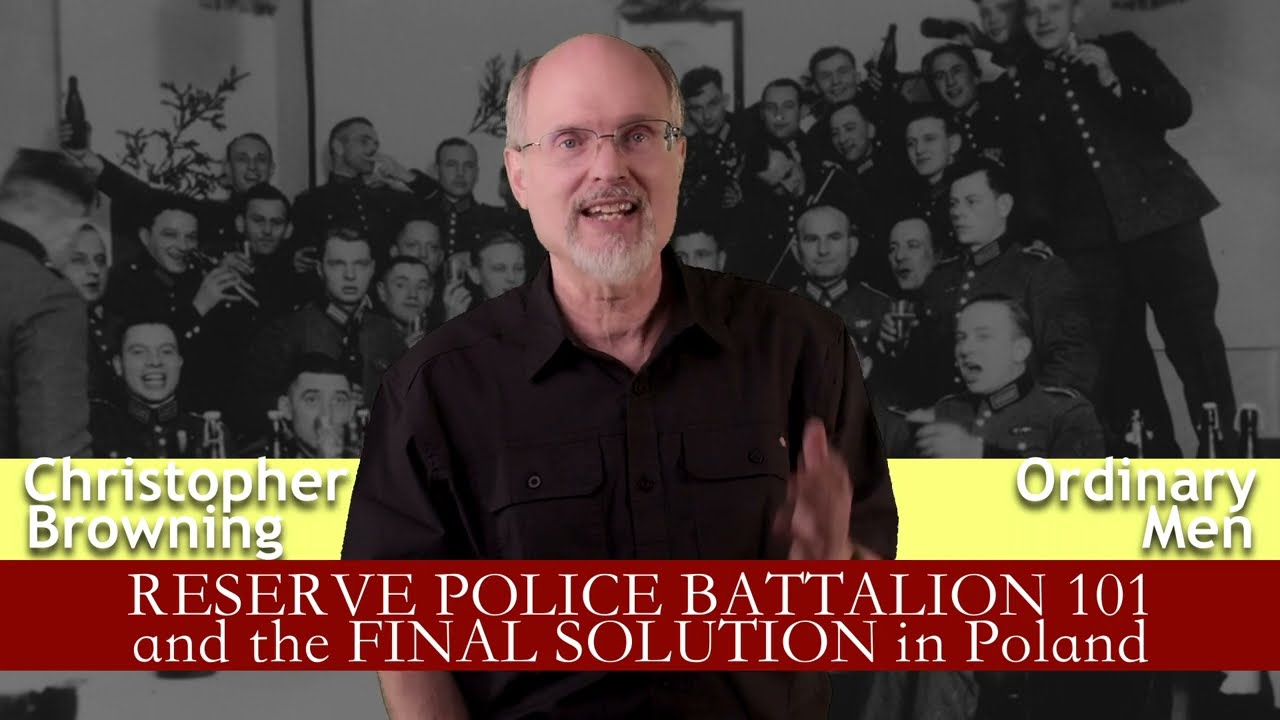 Ordinary Men: Reserve Police Battalion 101 & the Final Solution--Kirkpatrick Reacts
