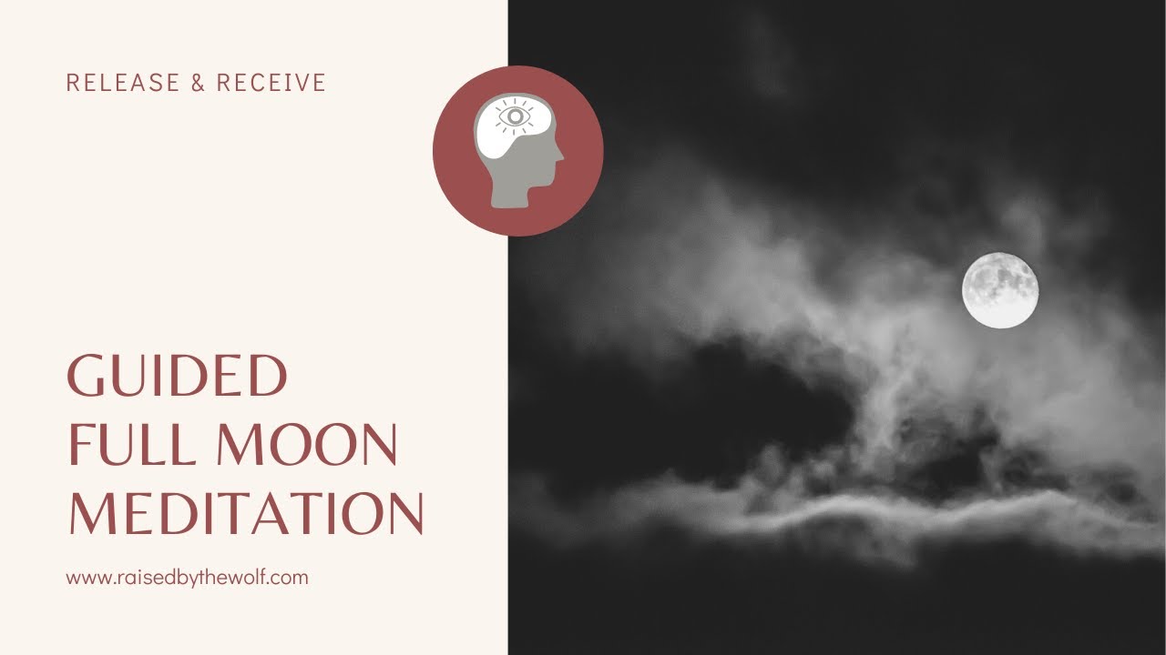🌕 Guided Full Moon Meditation  🌕