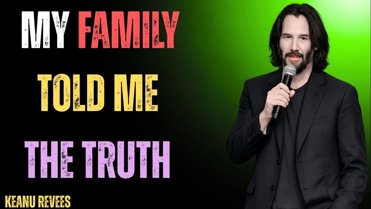 When My Family Finally Told Me the Truth: A Journey of Pain, Love, and Healing 💔🏠✨, Keanu ravees 