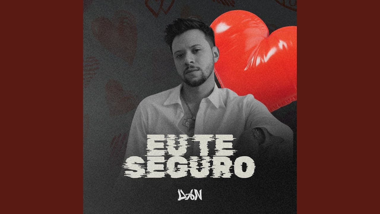 Eu Te Seguro