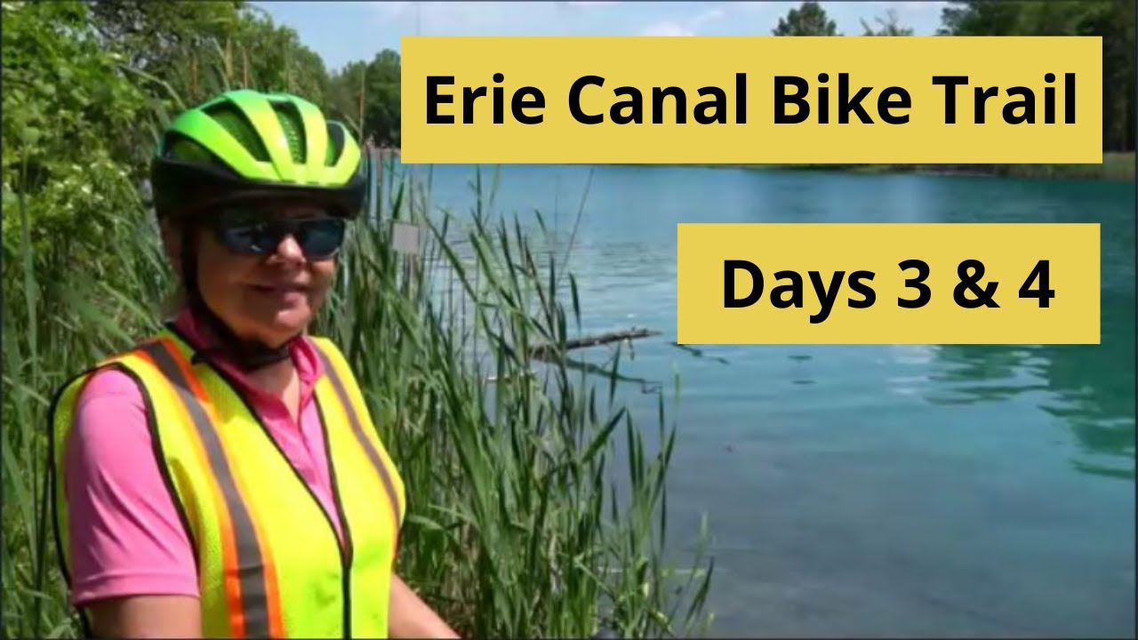 Cycling the Erie Canal Bike Trail - Days 3 & 4 Newark to Oneida NY