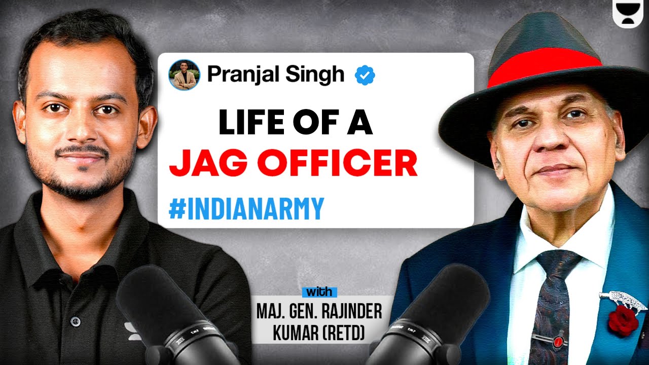 Life as a Judge Advocate General (JAG) with Maj Gen Rajinder Kumar (Retd) | Pranjal Singh