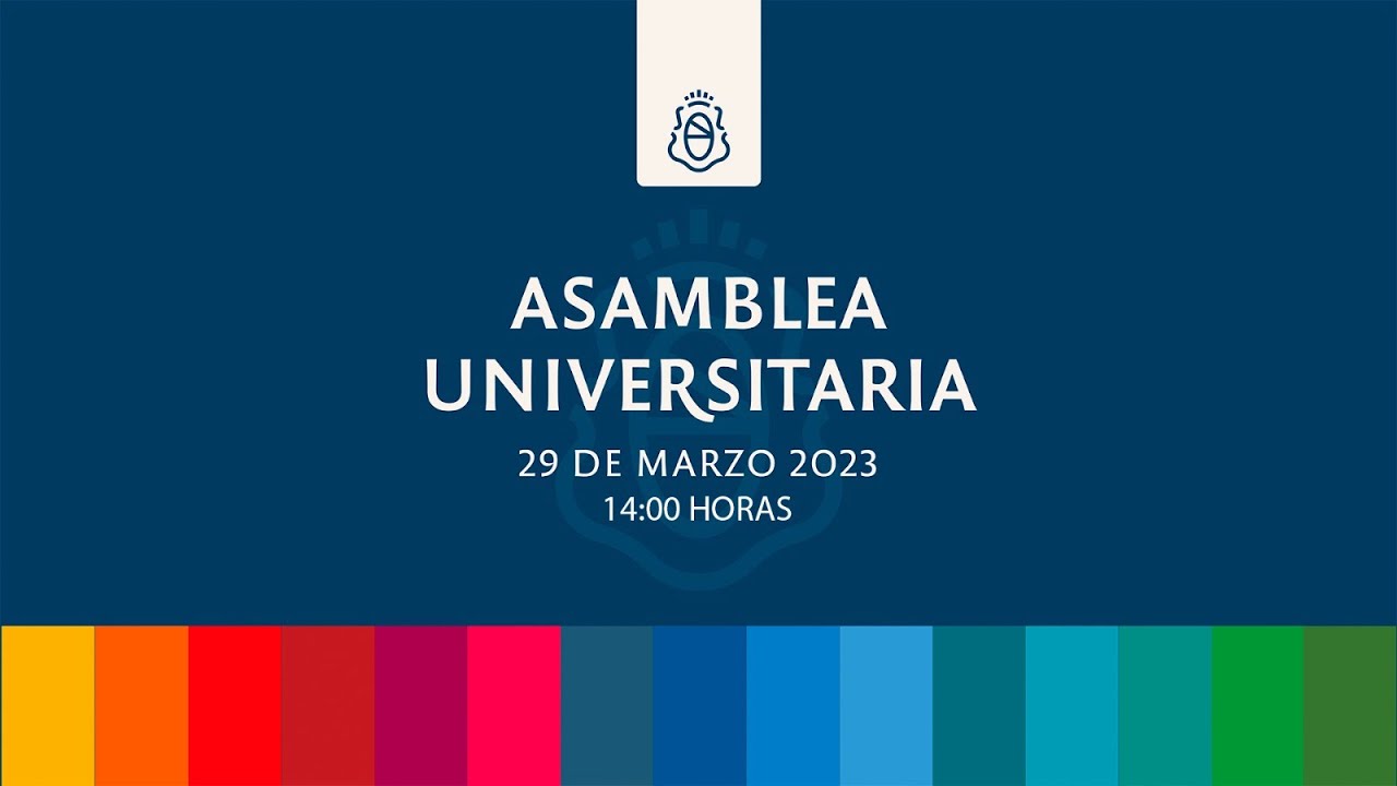 ASAMBLEA UNIVERSITARIA 29 MARZO 2023