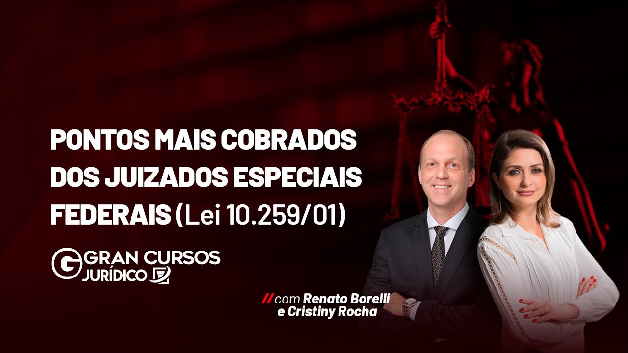 Pontos mais cobrados dos Ju&iacute;zados Especiais Federais (Lei 10.259/01)-Renato Borelli e Cristiny Rocha