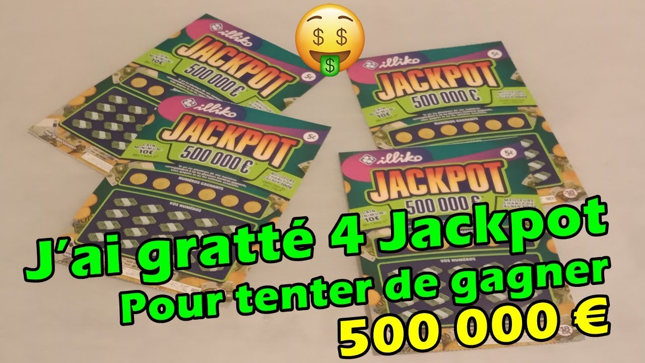 GRATTAGE FGJ🍀  J’ai gratté 4 Jackpot  pour tenter de gagner 500 000€💲