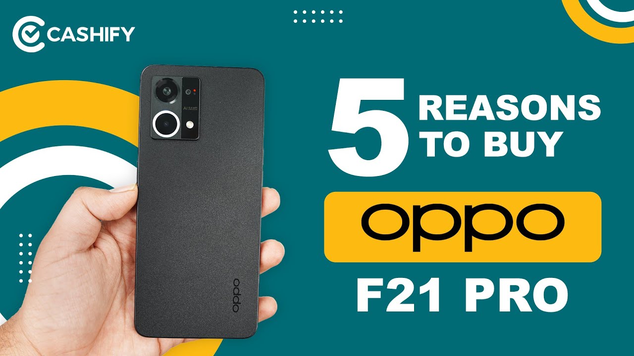 OPPO F21 Pro First Impressions - Know 5 Reasons To Buy OPPO F21 Pro at ₹19,999* | 4K