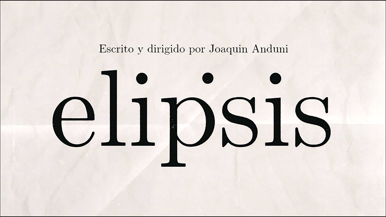 elipsis (Cortometraje)