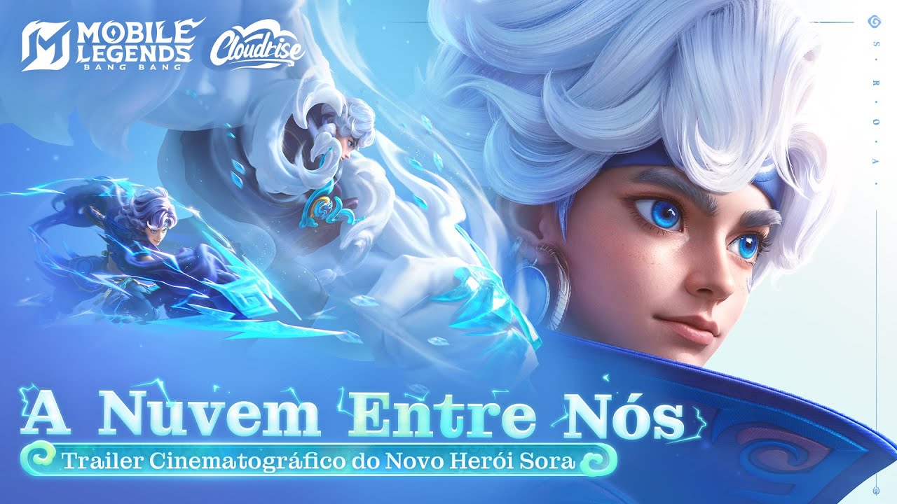 A Nuvem Entre Nós | Trailer Cinematográfico do Novo Herói Sora | Mobile Legends: Bang Bang