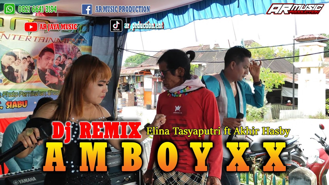 AMBOYXX ASIKNYA || ELINA TAYSAPUTRI ft AKHIR HASBY
