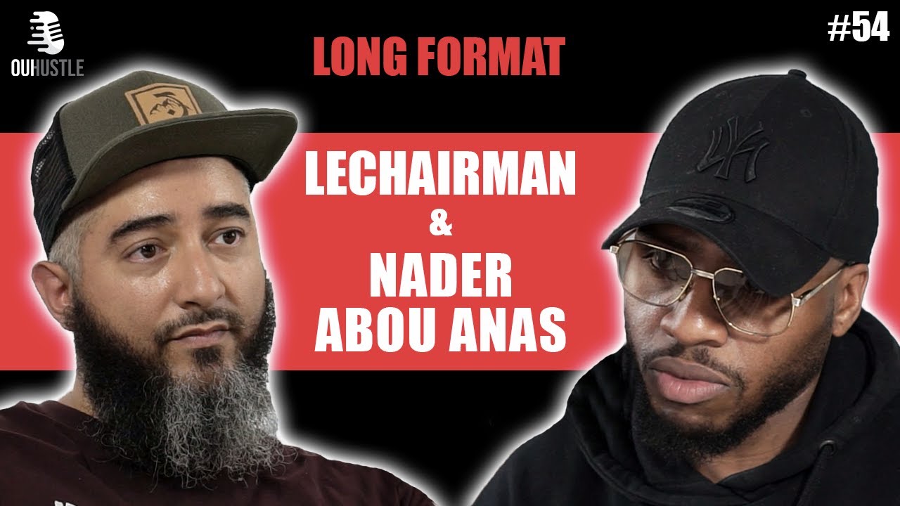 #54 LeChairman & Nader Abou Anas parlent Racisme, Tariq Ramadan, Jeunesse, Religion, Social, Paris19