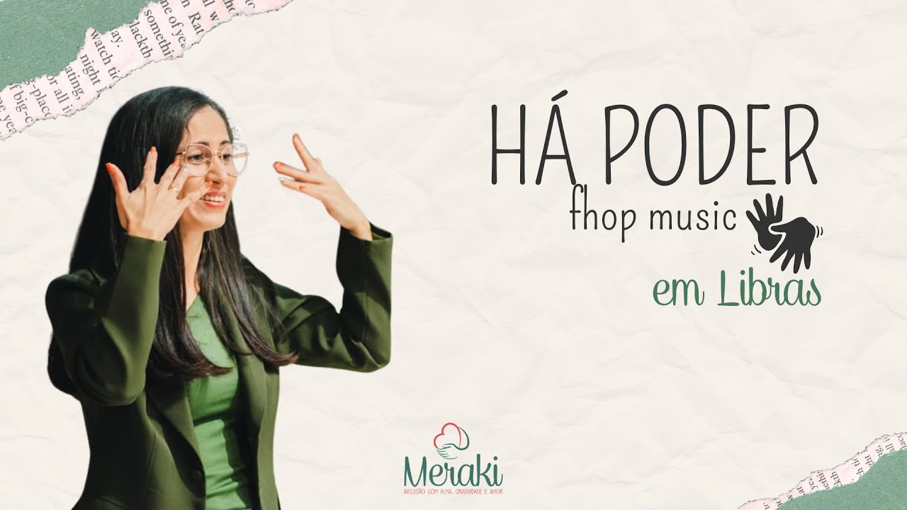 Há poder em Libras - fhop music