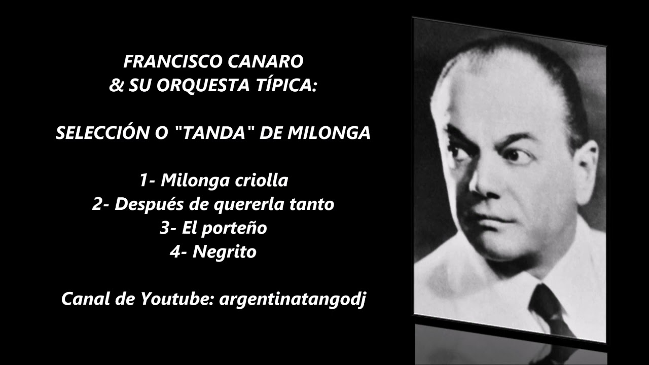 FRANCISCO CANARO & CANTORES:  TANDA DE MILONGA / 2