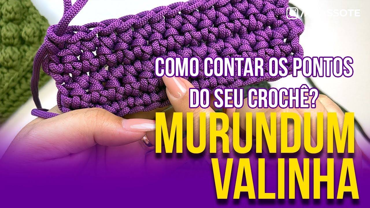 Como contar as Carreiras e Pontos no Crochê