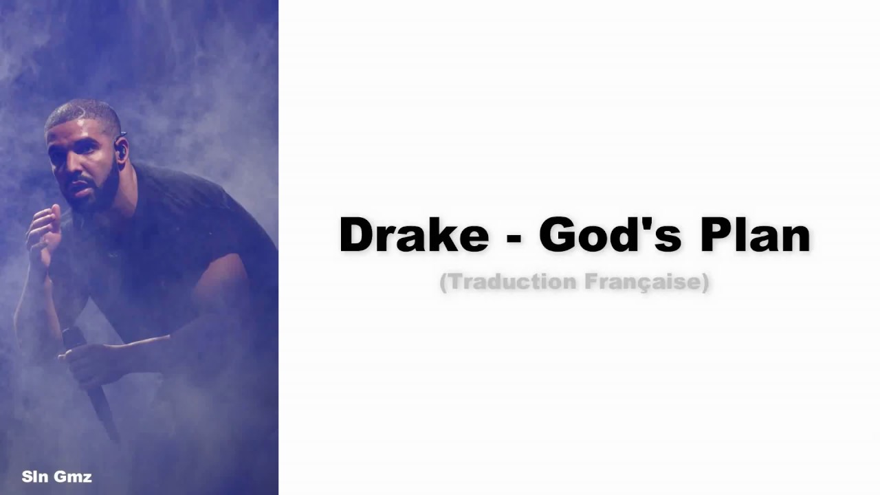 Drake - God's Plan (Traduction Française)