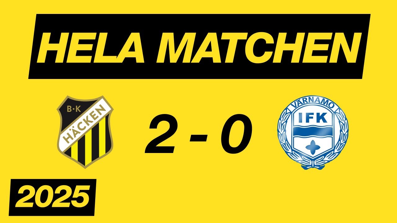 BK Häcken - IFK Värnamo (2-0) Hela matchen // Allsvenskan 2025