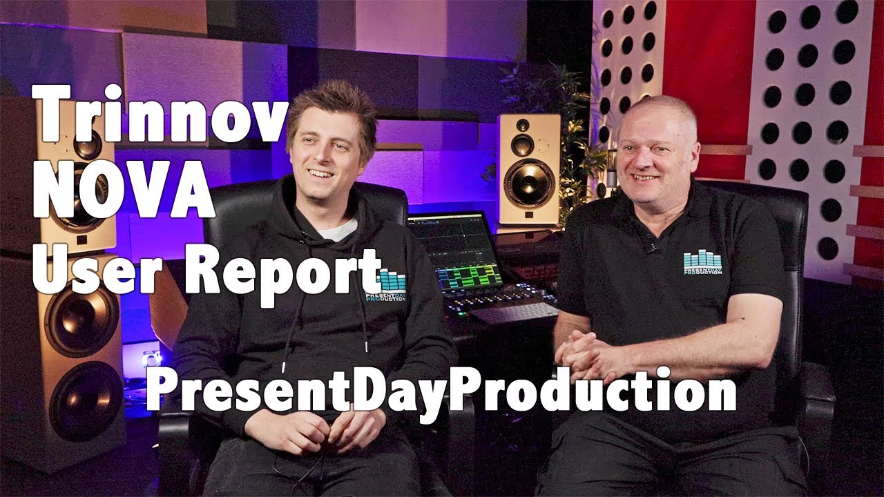 Trinnov NOVA User Report - PresentDayProduction