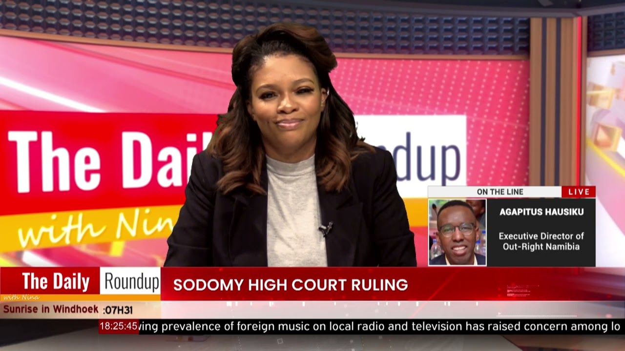 THE DAILY ROUND UP WITH NINA | Namibian High Court Strikes Down Sodomy Laws as Unconstitutional