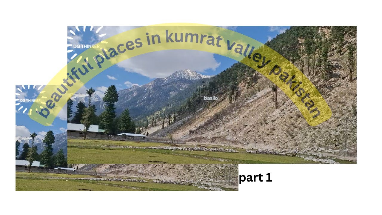 best places Kumrat valley Pakistan