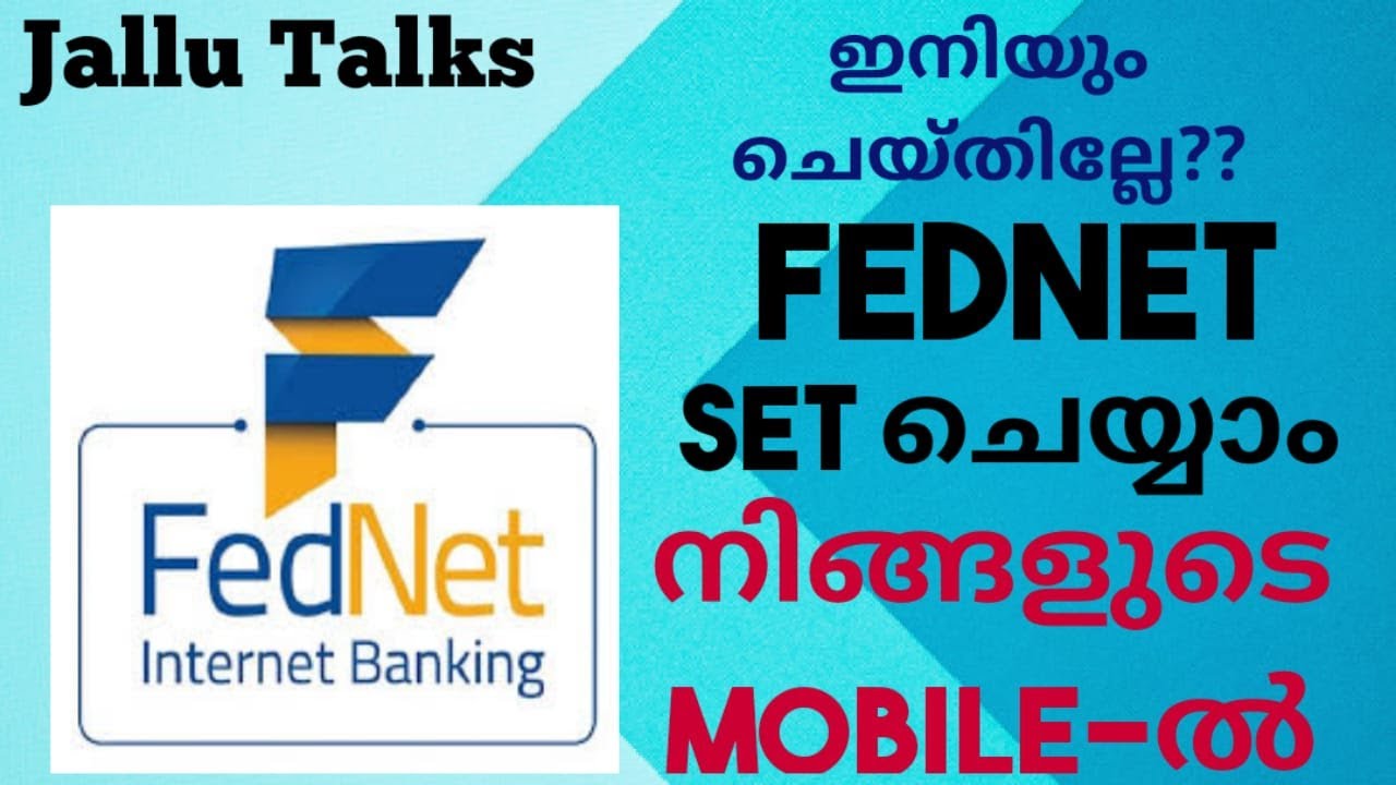 How To Set Up Fednet App Registration l Malayalam l ഫെഡ്നെറ്റ് ആപ്പ് രജിസ്റ്റർ ചെയ്യാം l jallutalks