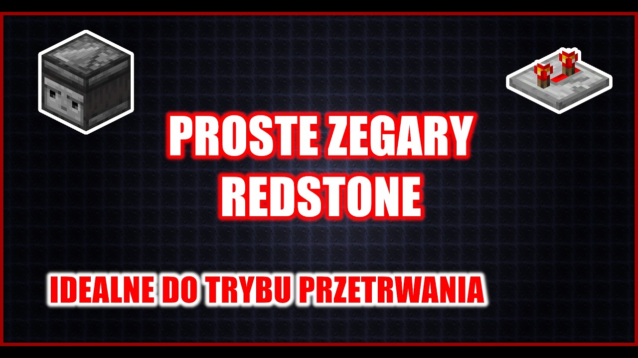 Najprostsze zegary redstone do trybu przetrwania.