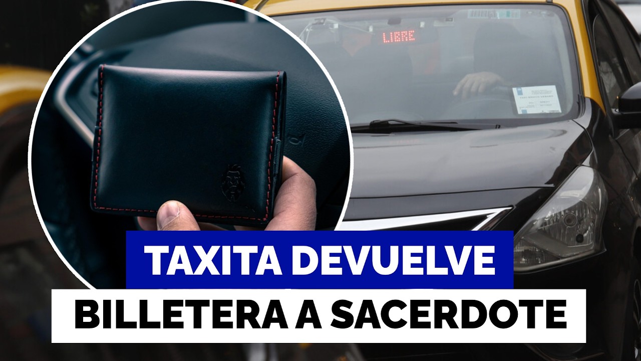 Aún hay gente honesta: sacerdote recuperó billetera perdida en taxi tras gestión de La Radio