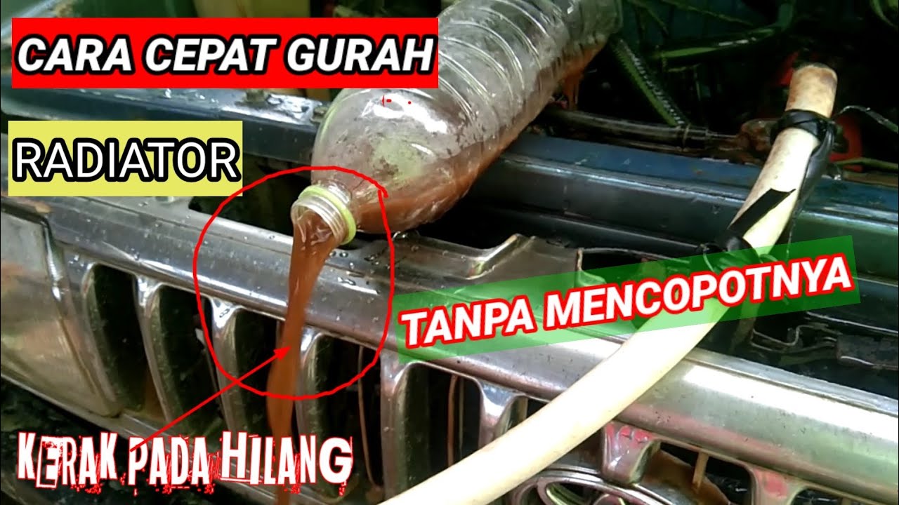 CARA SIMPEL GURAH/BERSIHKAN RADIATOR MOBIL KIJANG SUPER,KAPSUL,GREN DLL