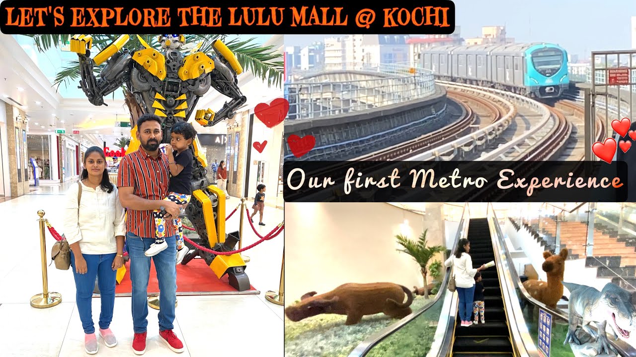 Let’s Explore the Lulu Mall at Kochi/Our first Metro Train Experience