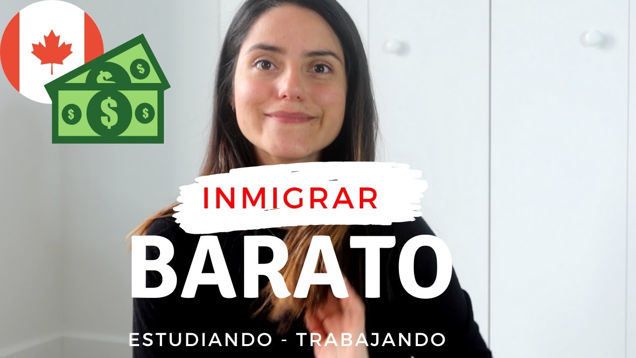 ¿Cuanto cuesta inmigrar a Canadá? - Tips de ahorro v1.