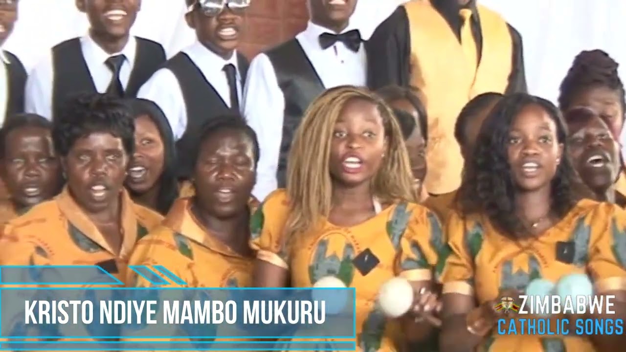 Zimbabwe Catholic Shona Songs - Kristo Ndiye Mambo Mukuru