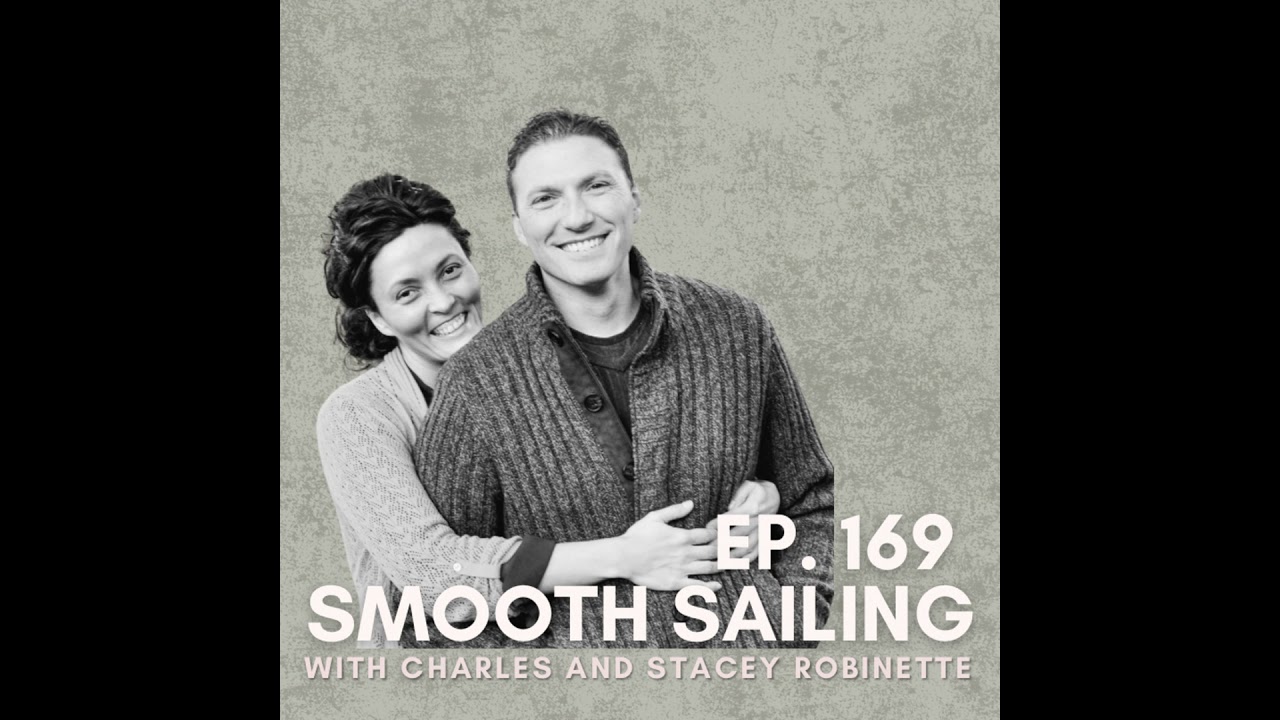 Smooth Sailing with Missionaries Charles and Stacey Robinette
