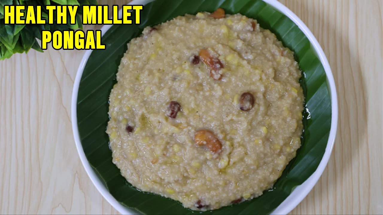 Traditional Healthy and Nutritious Millet Pongal for Festival Celebrations | Easy & Delicious