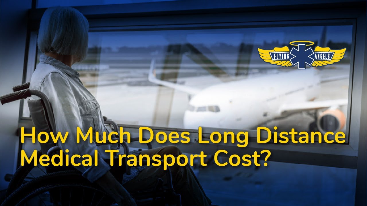 How Much Does Long Distance Medical Transport Cost?