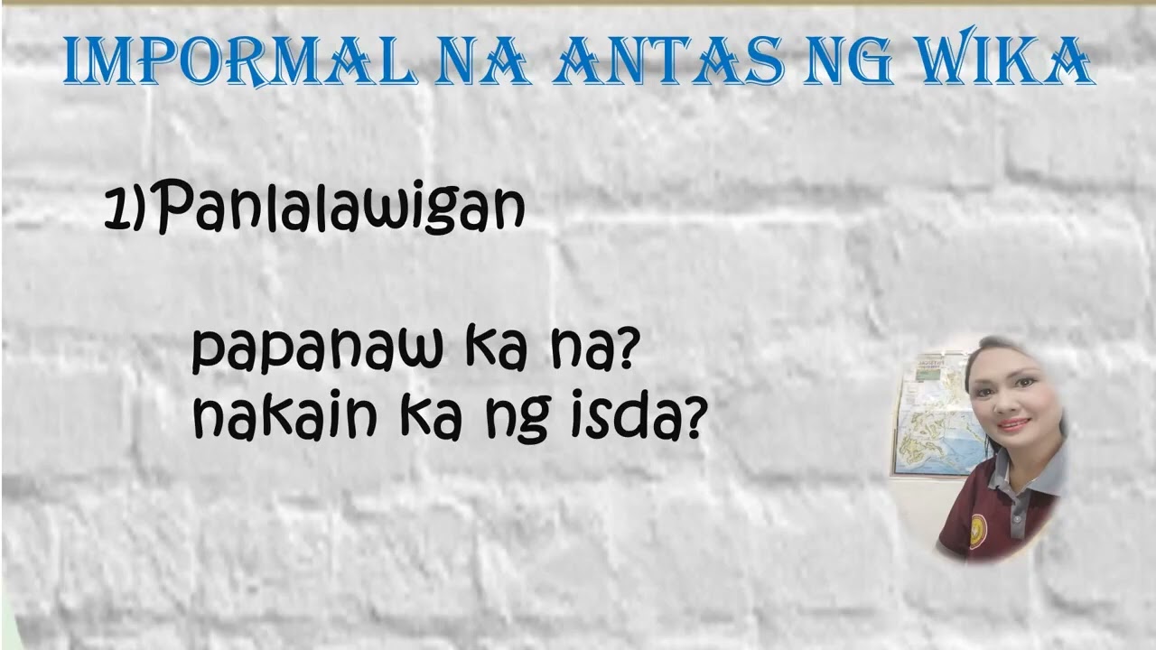 Kaantasan ng Wika (Aralin 2 Huling Bahagi) SHS Pagbasa  Patukoy ng Kahulugan at Katangian