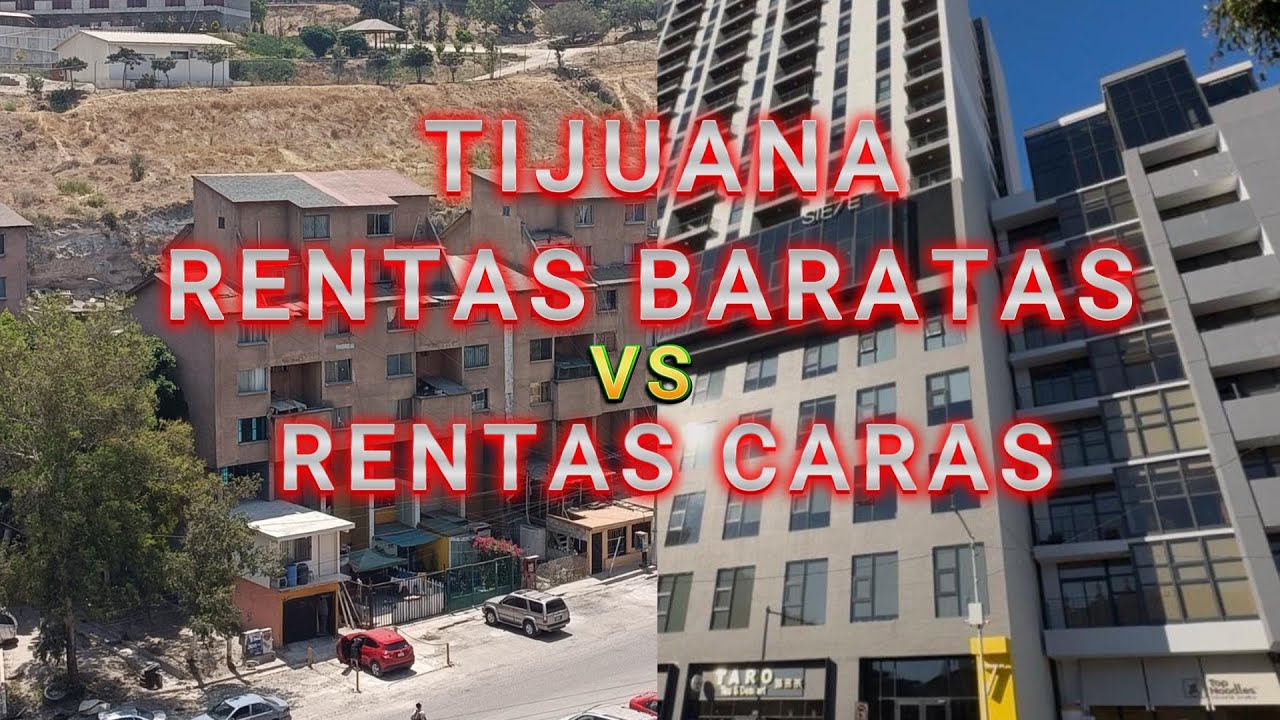 RENTAS BARATAS/RENTAS CARAS /TIJUANA