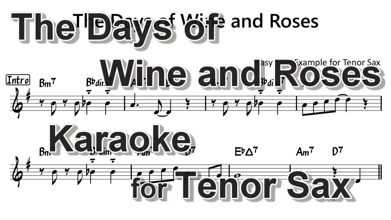 The Days of Wine and Roses - Backing Track with Sheet Music for Tenor Sax