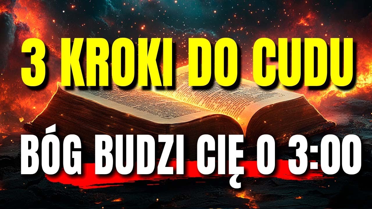 3 Kroki, Aby Twoje Modlitwy Zostały Wysłuchane! 🙏 Potężna Moc 3 Nad Ranem | To Nie Przypadek!