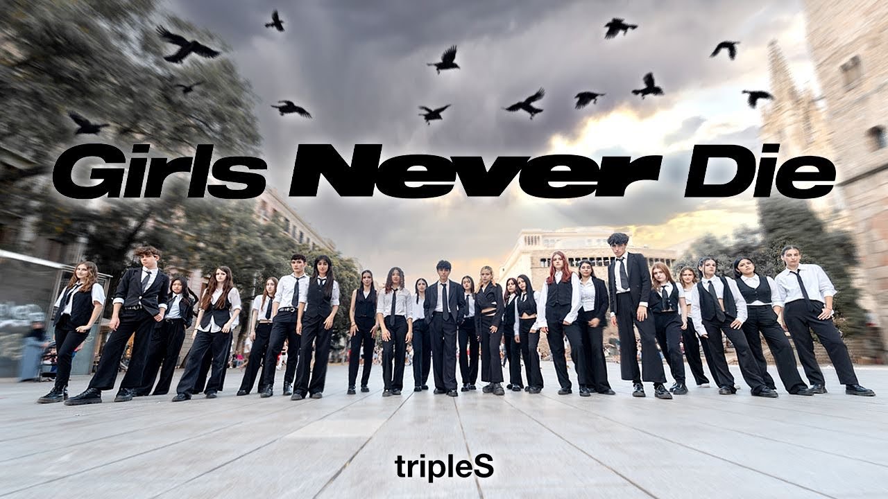 [KPOP IN PUBLIC] tripleS (트리플에스) - ‘Girls Never Die’ Dance Cover by PrettyG from Barcelona